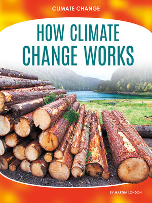 cover image of How Climate Change Works